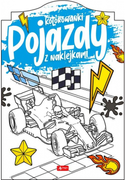 Pojazdy Kolorowanka z naklejkami