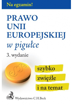 Prawo Unii Europejskiej w pigułce