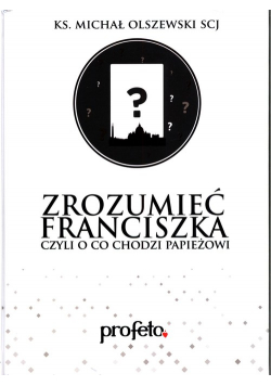 Zrozumieć Franciszka