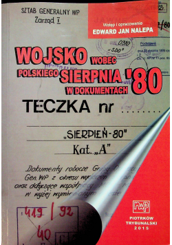 Wojsko wobec polskiego Sierpnia 80 w dokumentach