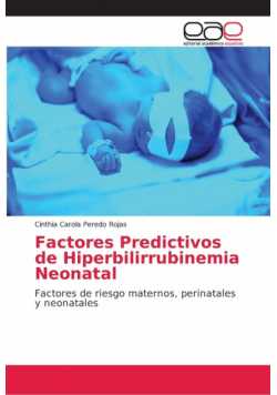 Factores Predictivos de Hiperbilirrubinemia Neonatal
