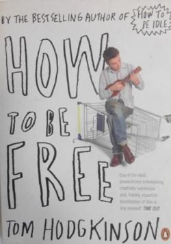 How to be free