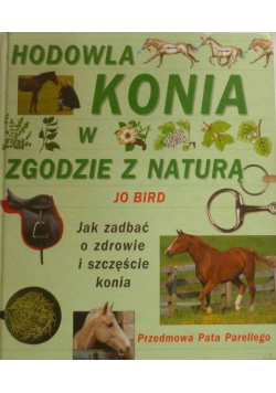 Hodowla konia w zgodzie z naturą