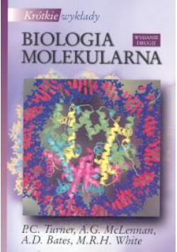 Krótkie wykłady Biologia molekularna