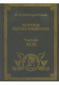 Słownik Języka polskiego Tom 3 reprint 1857 r.