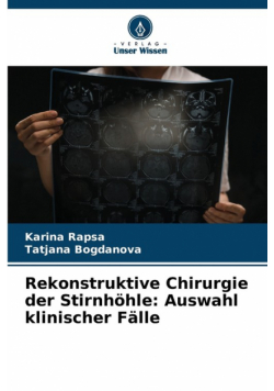 Rekonstruktive Chirurgie der Stirnhöhle