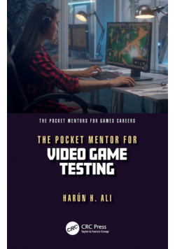 The Pocket Mentor for Video Game Testing