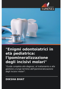 "Enigmi odontoiatrici in età pediatrica