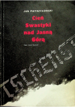 Cień Swastyki nad Jasną Górą