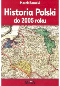 Borucki Marek - Historia Polski do 2005 roku