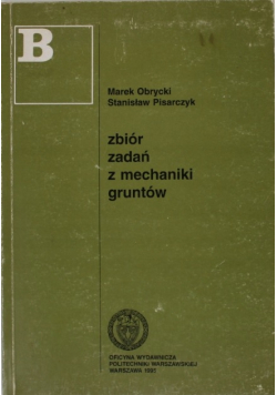 Zbiór zadań z mechaniki gruntów