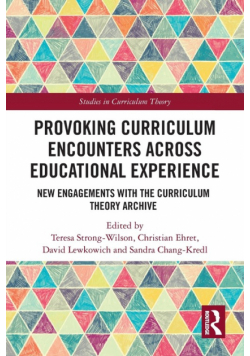 Provoking Curriculum Encounters Across Educational Experience