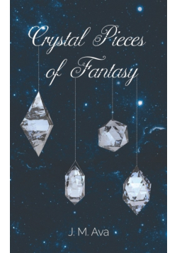 Crystal Pieces of Fantasy