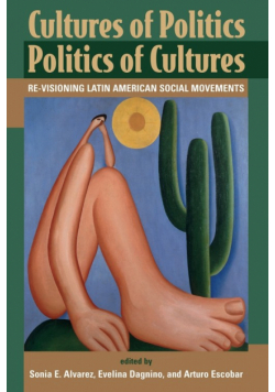 Cultures Of Politics/politics Of Cultures