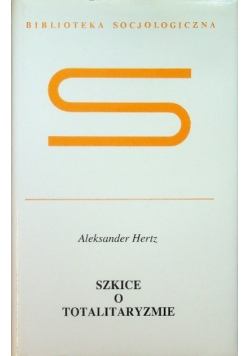 Szkice o totalitaryzmie