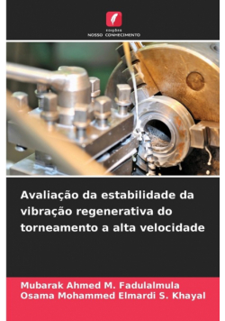 Avaliação da estabilidade da vibração regenerativa do torneamento a alta velocidade