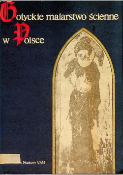 Gotyckie malarstwo ścienne w Polsce