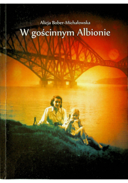 W gościnnym Albionie