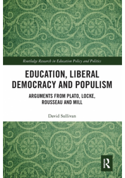 Education, Liberal Democracy and Populism