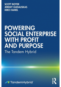 Powering Social Enterprise with Profit and Purpose