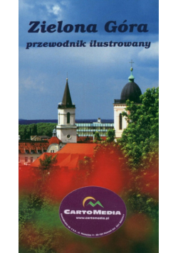 Zielona Góra Przewodnik ilustrowany
