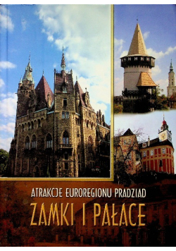 Atrakcje euroregionu Pradziad Zamki i pałace