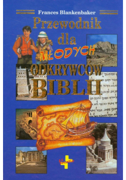 F. - Przewodnik dla młodych odkrywców Biblii