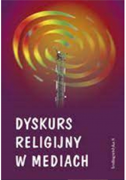 Dyskurs religijny w mediach