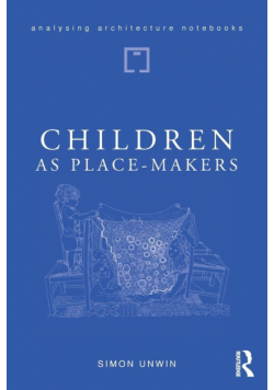 Children as Place-Makers