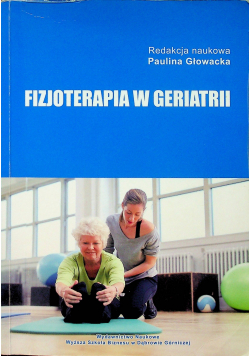 Fizjoterapia w geriatrii