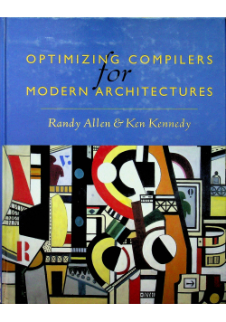 Optimizing compilers for modern architectures