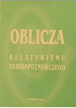 Oblicza relatywizmu teoriopoznawczego
