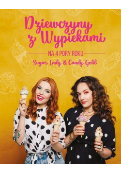 Dziewczyny z wypiekami na 4 pory roku