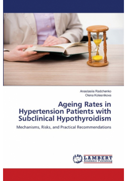 Ageing Rates in Hypertension Patients with Subclinical Hypothyroidism