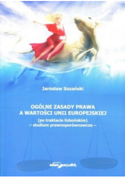 Ogólne zasady prawa a wartości Unii Europejskiej