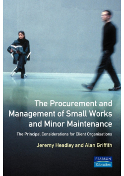The Procurement and Management of Small Works and Minor Maintenance