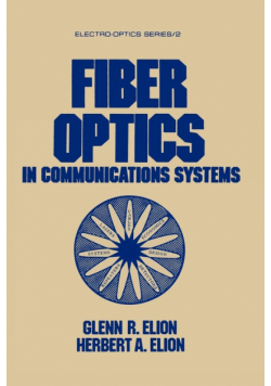 Fiber Optics in Communications Systems