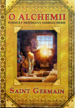 O Alchemii formuły przemiany samego siebie