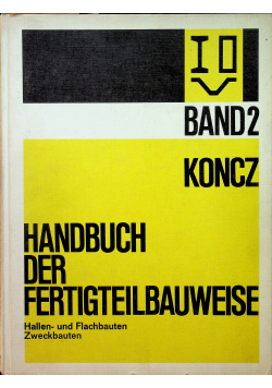 Handbuch der Fertigteil Bauweise 2