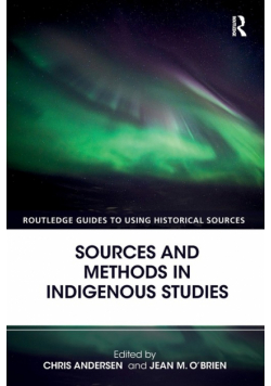 Sources and Methods in Indigenous Studies
