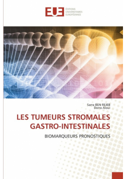 Les Tumeurs Stromales Gastro-Intestinales