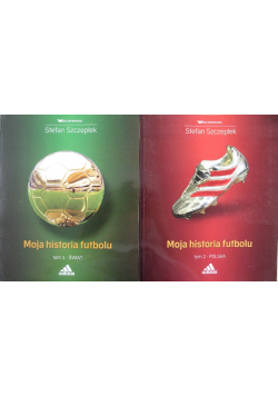 Moja historia futbolu Tom 1 i 2