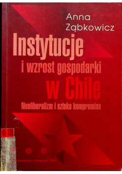 Instytucje i wzrost gospodarki w Chile