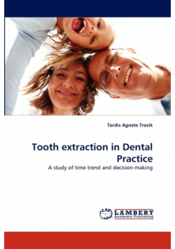 Tooth Extraction in Dental Practice