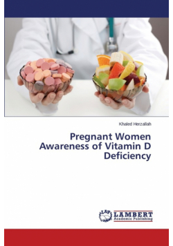 Pregnant Women Awareness of Vitamin D Deficiency