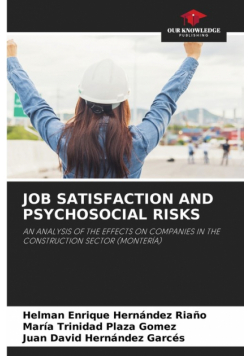 Job Satisfaction And Psychosocial Risks