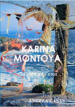 Karina Montoya Su Vida y Su Cruz