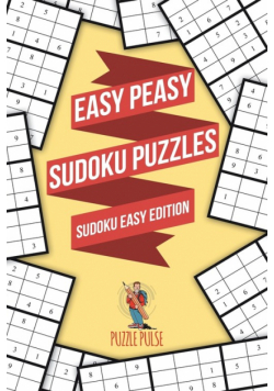 Easy Peasy Sudoku Puzzles