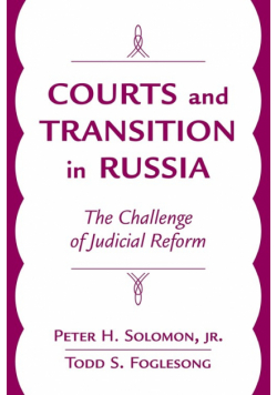 Courts And Transition In Russia