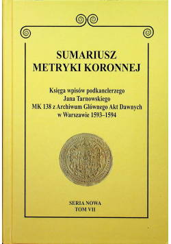 Sumariusz metryki koronnej tom VII